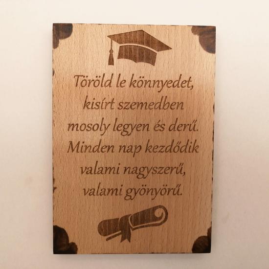 Minőségi bükkfából készült falra akasztható fatábla ballagási szöveggel.